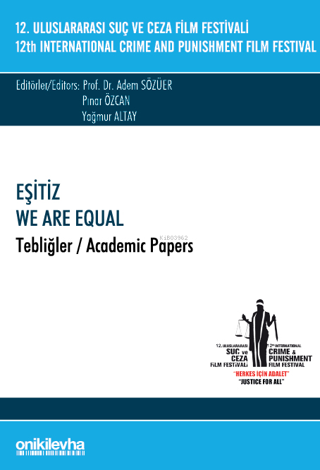 "Eşitiz" - We are Equal;Tebliğler - Academic Papers - Pınar Özcan | Ye