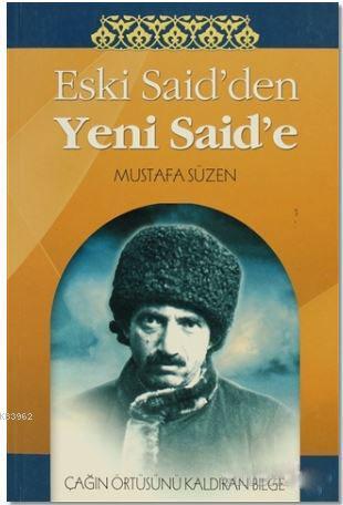 Eski Said'den Yeni Said'e - Mustafa Süzen | Yeni ve İkinci El Ucuz Kit