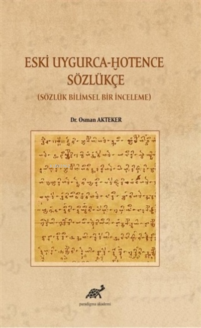 Eski Uygurca - Hotence Sözlükçe - Osman Akteker | Yeni ve İkinci El Uc