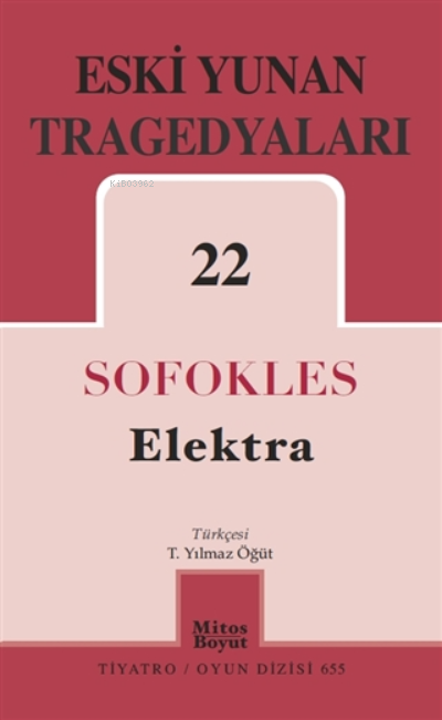 Eski Yunan Tragedyaları 22 Elektra - Sofokles | Yeni ve İkinci El Ucuz