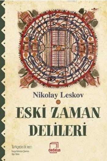 Eski Zaman Delileri - Nikolay Leskov | Yeni ve İkinci El Ucuz Kitabın 