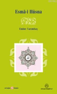 Esmai Hüsna - Emine Yarımbaş | Yeni ve İkinci El Ucuz Kitabın Adresi