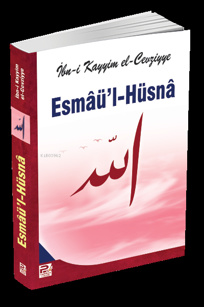 Esmaü'l-Hüsna - İbn-i Kayyım El-Cevziyye | Yeni ve İkinci El Ucuz Kita