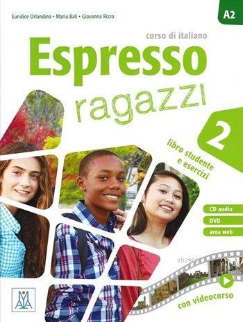 Espresso Ragazzi - 2 (A2) - Giovanna Rizzo Maria Bali Euridice Orlandi