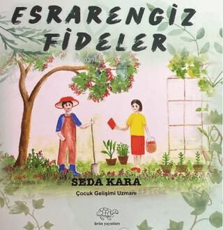 Esrarengiz Fideler - Seda Kara | Yeni ve İkinci El Ucuz Kitabın Adresi