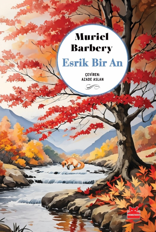 Esrik Bir An - Muriel Barbery | Yeni ve İkinci El Ucuz Kitabın Adresi