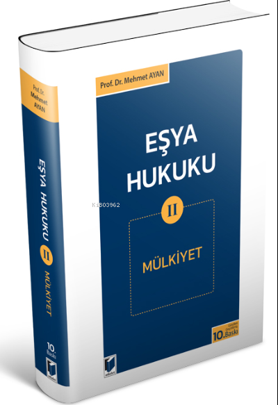 Eşya Hukuku 2 (Mülkiyet) - Mehmet Ayan | Yeni ve İkinci El Ucuz Kitabı