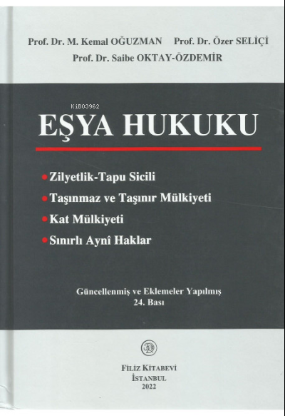 Eşya Hukuku - M. Kemal Oğuzman | Yeni ve İkinci El Ucuz Kitabın Adresi