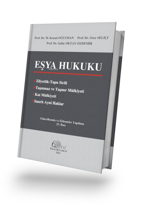 Eşya Hukuku - M. Kemal Oğuzman | Yeni ve İkinci El Ucuz Kitabın Adresi