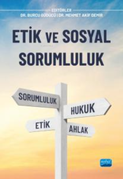 Etik ve Sosyal Sorumluluk - Mehmet Akif Demir | Yeni ve İkinci El Ucuz