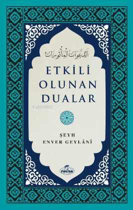 Etkili Olunan Dualar - Şeyh Enver Geylani | Yeni ve İkinci El Ucuz Kit