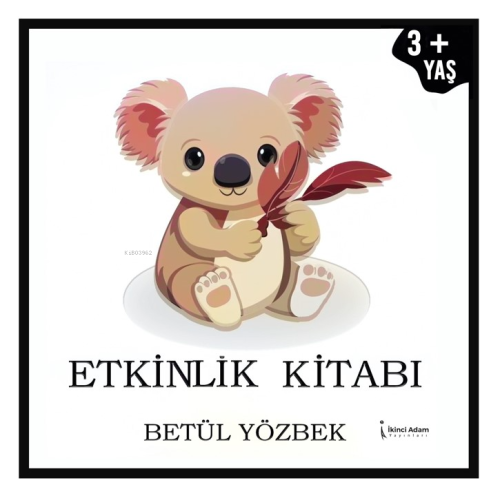 Etkinlik Kitabı - Betül Yözbek | Yeni ve İkinci El Ucuz Kitabın Adresi