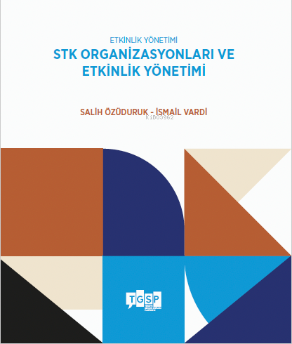 Etkinlik Yönetimi - STK Organizasyonları ve Etkinlik Yönetimi - Salih 