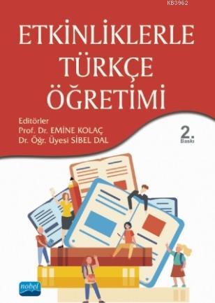 Etkinliklerle Türkçe Öğretimi - Emine Kolaç | Yeni ve İkinci El Ucuz K