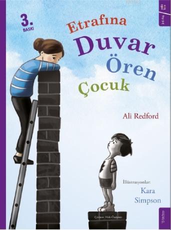 Etrafına Duvar Ören Çocuk - Ali Redford | Yeni ve İkinci El Ucuz Kitab