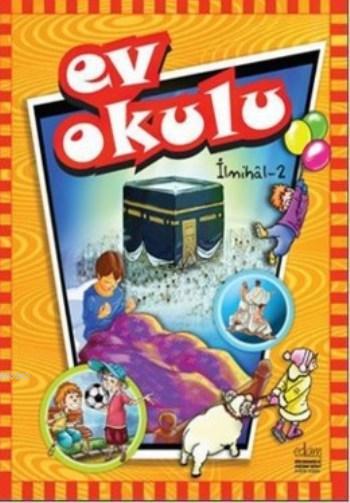 Ev Okulu İlmihal - 2 - Alpaslan Durmuş | Yeni ve İkinci El Ucuz Kitabı