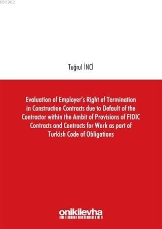 Evaluation of Employer's Right of Termination in Construction Contract