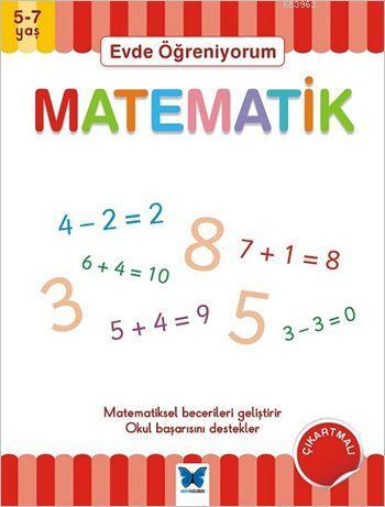 Evde Öğreniyorum - Matematik (5-7 Yaş) - Peter Patilla | Yeni ve İkinc