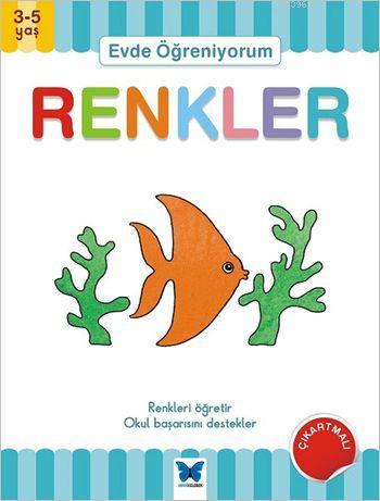 Evde Öğreniyorum - Renkler (3-5 Yaş) - Jenny Ackland | Yeni ve İkinci 