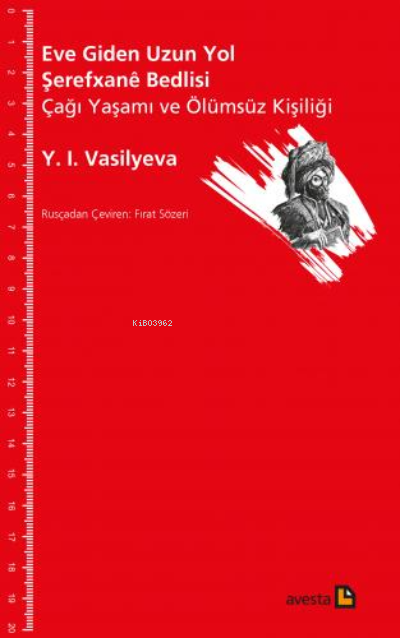 Eve Giden Uzun Yol - Şerefxane Bedlisi | Yeni ve İkinci El Ucuz Kitabı