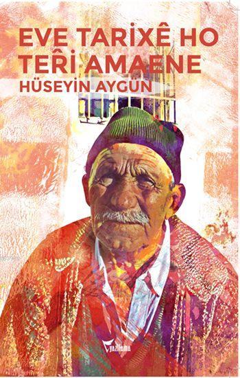 Eve Tarixê Ho Teri Amaene - Hüseyin Aygün | Yeni ve İkinci El Ucuz Kit