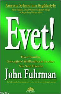 Evet! - John Fuhrman | Yeni ve İkinci El Ucuz Kitabın Adresi