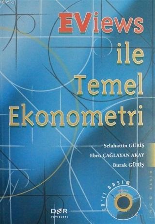 EViews ileTemel Ekonometri (CD'li) - Selahattin Güriş | Yeni ve İkinci