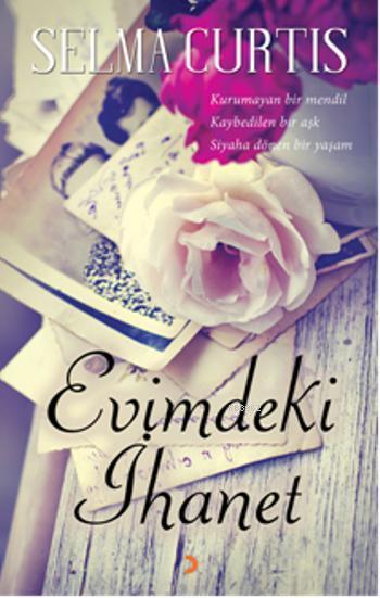 Evimdeki İhanet - Selma Curtis | Yeni ve İkinci El Ucuz Kitabın Adresi