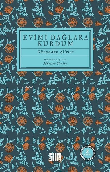 Evimi Dağlara Kurdum - Derleme | Yeni ve İkinci El Ucuz Kitabın Adresi