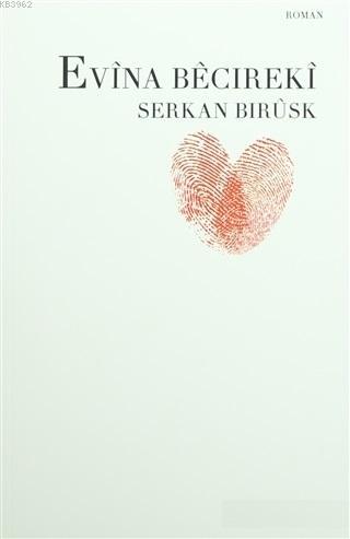 Evina Becıreki - Serkan Bırusk | Yeni ve İkinci El Ucuz Kitabın Adresi