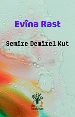 Evina Rast - Semire Demirel Kut | Yeni ve İkinci El Ucuz Kitabın Adres