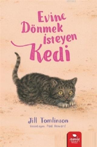 Evine Dönmek İsteyen Kedi - Jill Tomlinson | Yeni ve İkinci El Ucuz Ki