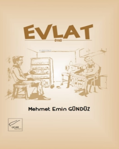 Evlat - Mehmet Emin Gündüz | Yeni ve İkinci El Ucuz Kitabın Adresi