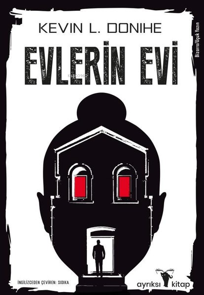 Evlerin Evi - Kevin L. Donihe | Yeni ve İkinci El Ucuz Kitabın Adresi