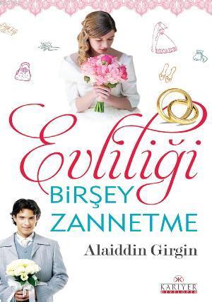 Evliliği Birşey Zannetme - Alaiddin Girgin | Yeni ve İkinci El Ucuz Ki