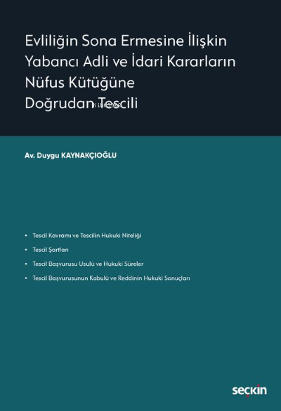 Evliliğin Sona Ermesine İlişkin Yabancı Adli ve İdari Kararların Nüfus