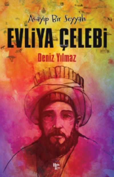 Evliya Çelebi - Deniz Yılmaz | Yeni ve İkinci El Ucuz Kitabın Adresi