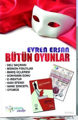 Evren Ersan Bütün Oyunlar - Evren Ersan | Yeni ve İkinci El Ucuz Kitab