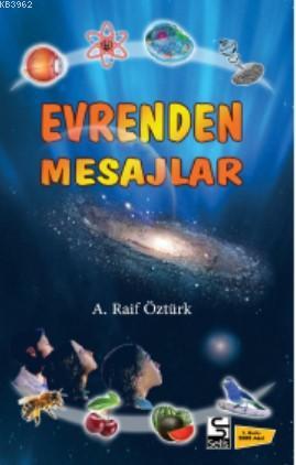 Evrenden Mesajlar - A. Raif Öztürk | Yeni ve İkinci El Ucuz Kitabın Ad