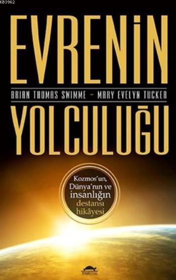 Evrenin Yolculuğu - Brian Thomas Swimme- | Yeni ve İkinci El Ucuz Kita