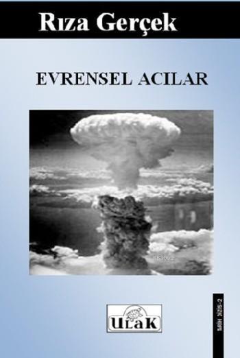 Evrensel Acılar - Rıza Gerçek | Yeni ve İkinci El Ucuz Kitabın Adresi