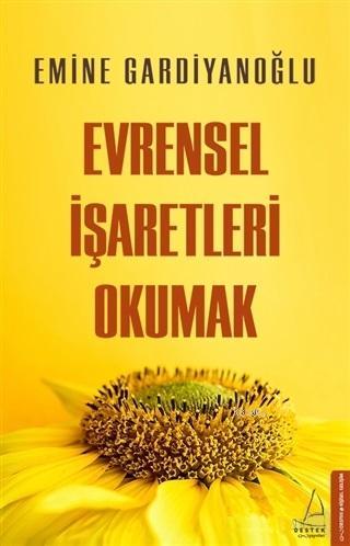 Evrensel İşaretleri Okumak - Emine Gardiyanoğlu | Yeni ve İkinci El Uc