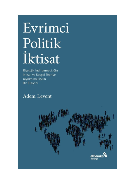 Evrimci Politik İktisat - Adem Levent | Yeni ve İkinci El Ucuz Kitabın