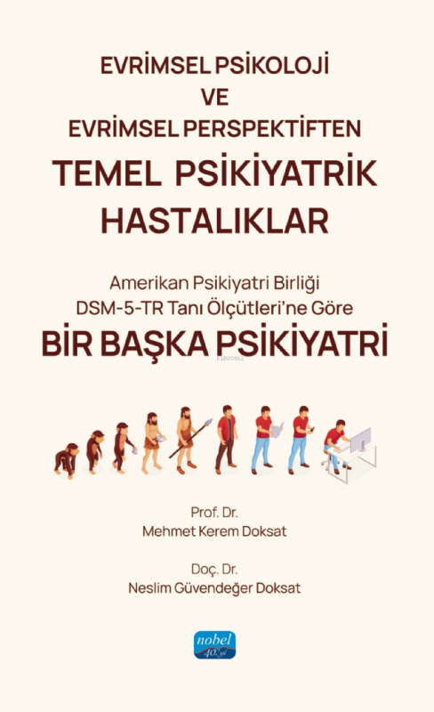 Evrimsel Psikoloji ve Evrimsel Perspektiften Temel Psikiyatrik Hastalı