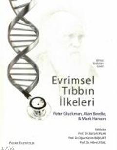 Evrimsel Tıbbın İlkeleri - Peter Gluckman | Yeni ve İkinci El Ucuz Kit