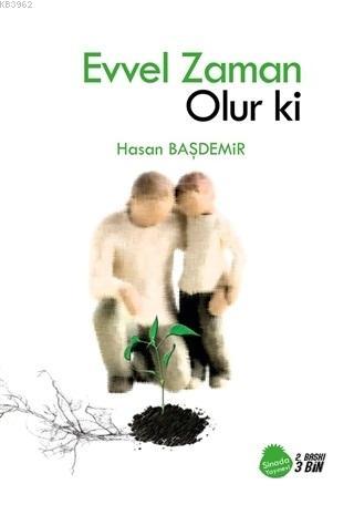 Evvel Zaman Olur ki - Hasan Başdemir | Yeni ve İkinci El Ucuz Kitabın 