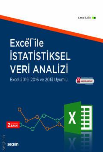 Excel ile İstatistiksel Veri Analizi;Excel 2019, 2016 ve 2013 Uyumlu -