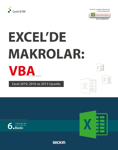 Excel'de Makrolar: VBA;Excel 2019, 2016 ve 2013 Uyumlu - Cenk İltir | 