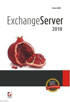 Exchange Server 2010 Serkan Bark