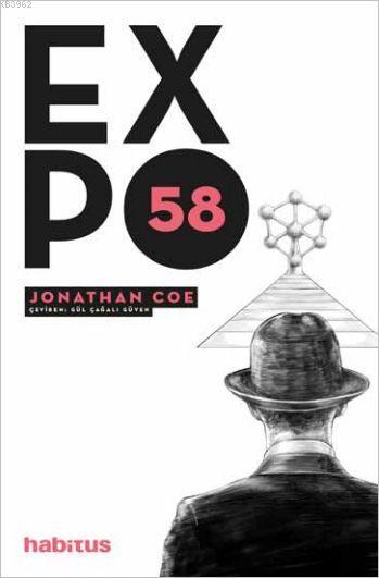 Expo 58 - Jonathan Coe | Yeni ve İkinci El Ucuz Kitabın Adresi